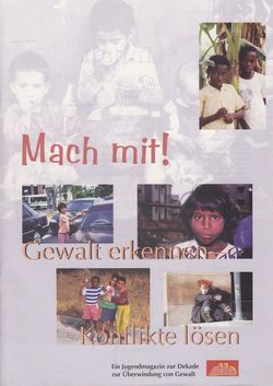 Mach mit! Gewalt erkennen - Konflikte lösen